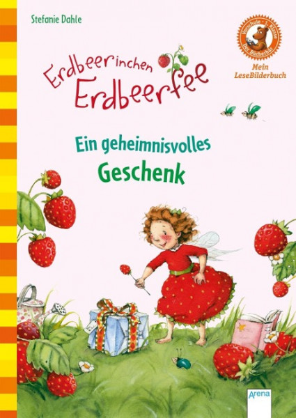 Erdbeerinchen Erdbeerfee. Ein geheimnisvolles Geschenk