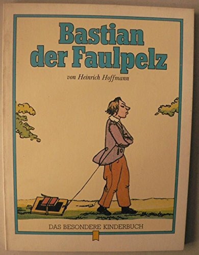 Bastian der Faulpelz