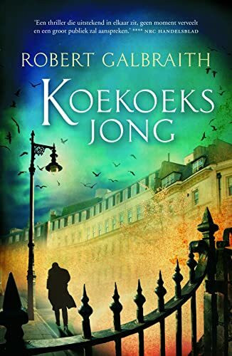 Koekoeksjong (Cormoran Strike, 1)