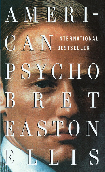 American Psycho: A novel (Vintage Contemporaries)