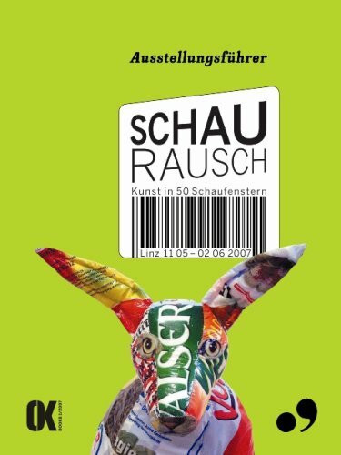 Schaurausch: Kunst in 50 Schaufenstern