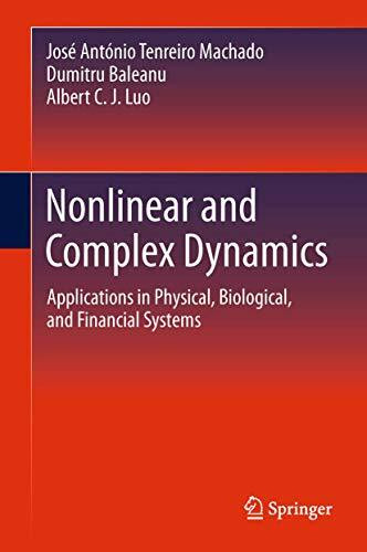 Nonlinear and Complex Dynamics: Applications in Physical, Biological, and Financial Systems
