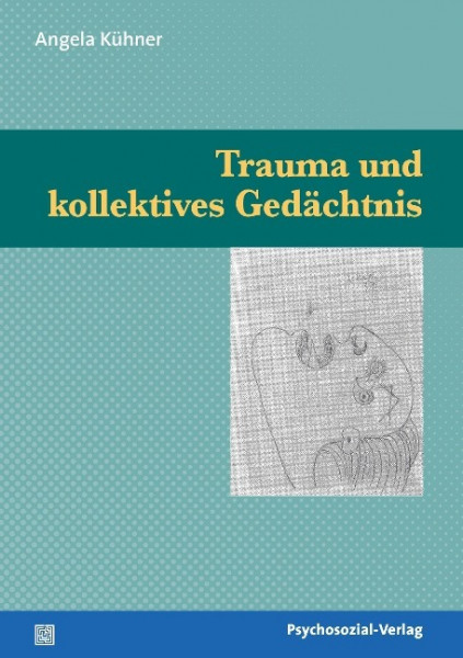 Trauma und kollektives Gedächtnis