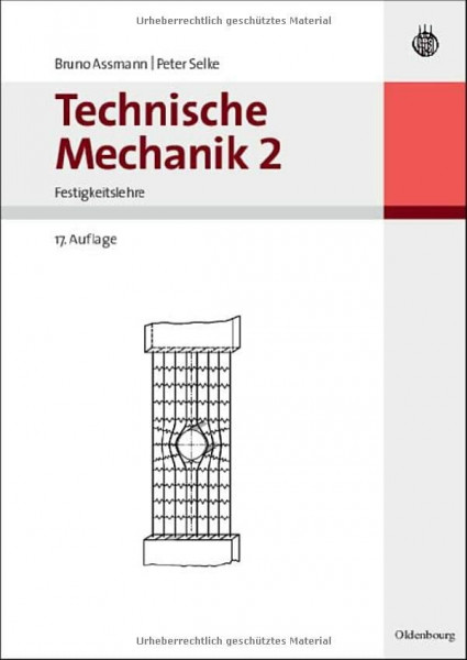 Technische Mechanik Bd. 2. Festigkeitslehre