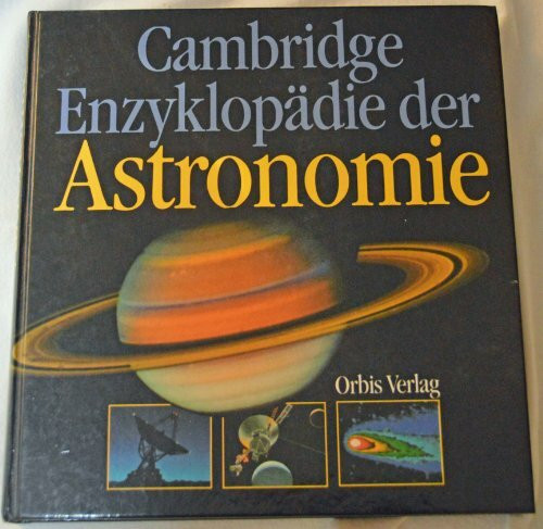 Cambridge Enzyklopädie der Astronomie. Sonderausgabe