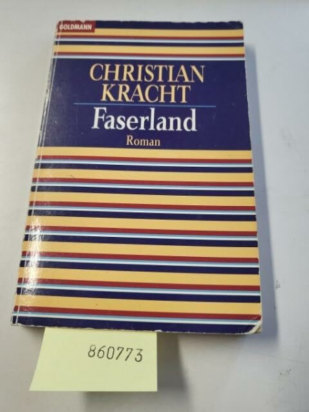 Faserland (Goldmann Allgemeine Reihe)