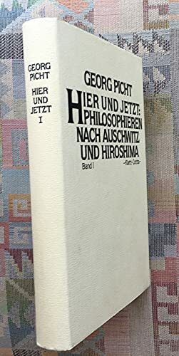 Hier und Jetzt. Philosophieren nach Auschwitz und Hiroshima