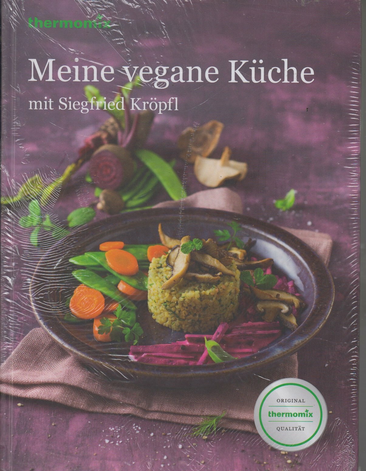 Thermomix Kochbuch Meine vegane Küche Thermomix Kochbuch Meine vegane Küche