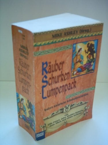 Räuber, Schurken, Lumpenpack (Allgemeine Reihe. Bastei Lübbe Taschenbücher)