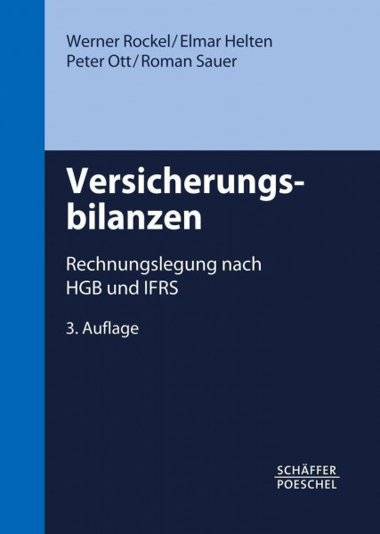 Versicherungsbilanzen: Rechnungslegung nach HGB und IFRS