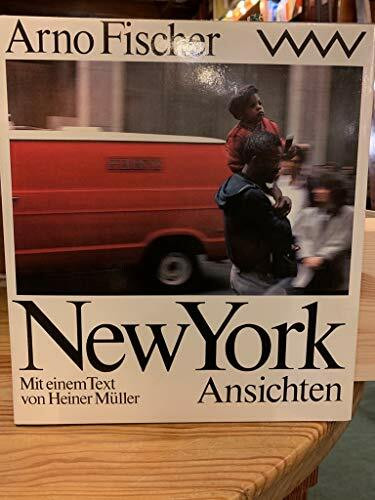 New York. Ansichten. 150 Fotografien
