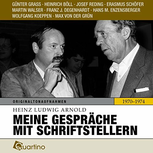 Meine Gespräche mit Schriftstellern 1970-1974: Originaltonaufnahmen