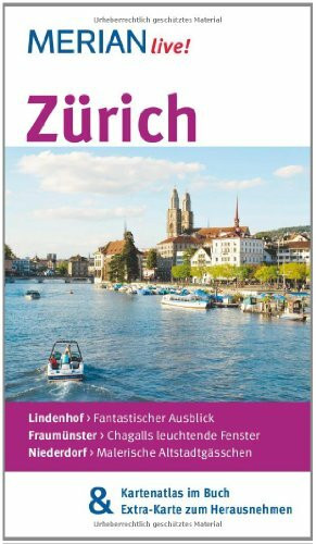 MERIAN live! Reiseführer Zürich: Mit Kartenatlas im Buch und Extra-Karte zum Herausnehmen