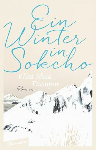 Ein Winter in Sokcho: Roman