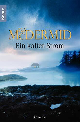 Ein kalter Strom (Ein Fall für Carol Jordan und Tony Hill, Band 3)