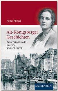 Alt-Königsberger Geschichten