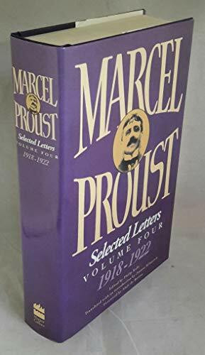 Marcel Proust: Selected Letters: 1918, 1922: Volume Four, 1918–1921