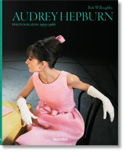 Taschen Bob Willoughby, Audrey Hepburn. Photographs 1953–1966