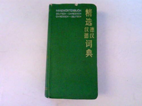 Handwörterbuch Deutsch - Chinesisch / Chinesisch - Deutsch