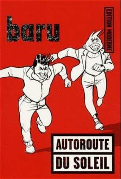 Autoroute du Soleil: Bilderroman