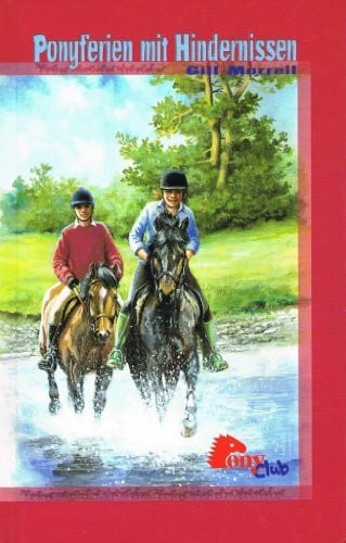 Gill Morell: Ponyferien mit Hindernissen
