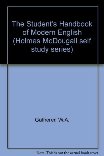 The Student's Handbook of Modern English (Holmes McDougall self study series)