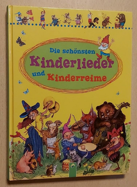Die schönsten Kinderlieder und Kinderreime
