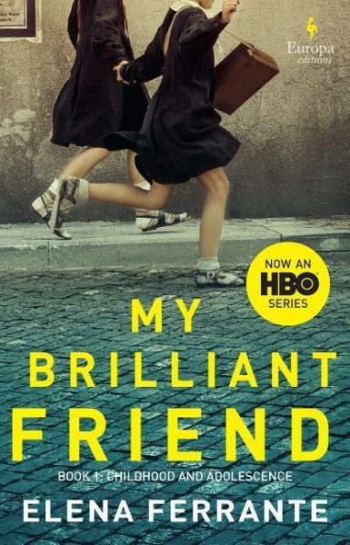 My Brilliant Friend. HBO Tie-In