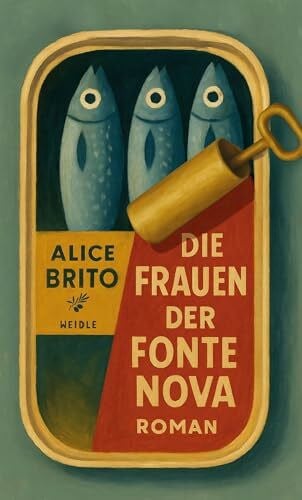Die Frauen der Fonte Nova: Roman