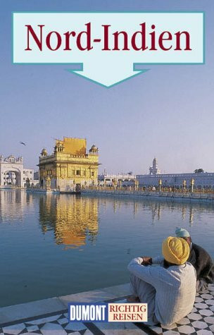 Nord-Indien (DuMont Richtig Reisen)