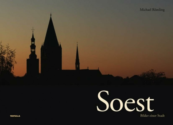 Soest: Bilder einer Stadt