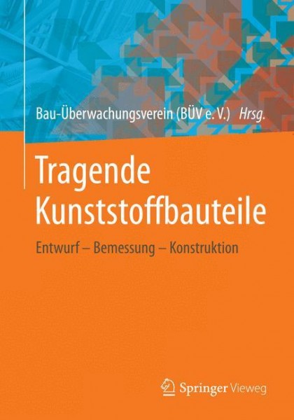 Tragende Kunststoffbauteile