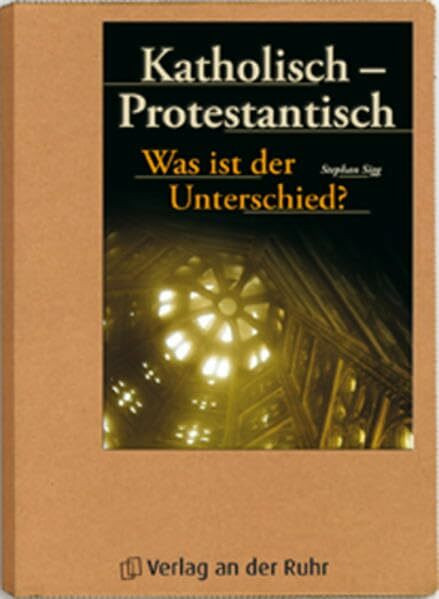 Katholisch - Protestantisch: Was ist der Unterschied?