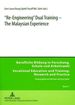 'Re-Engineering' Dual Training - The Malaysian Experience