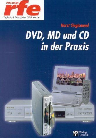 DVD, MD und CD in der Praxis