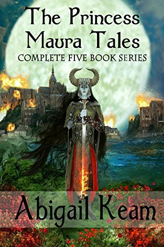 The Princess Maura Tales: Complete 5-Book Fantasy Series (Wall of Doom, Wall of Peril, Wall of Glory, Wall of Conquest, and Wall of Victory)