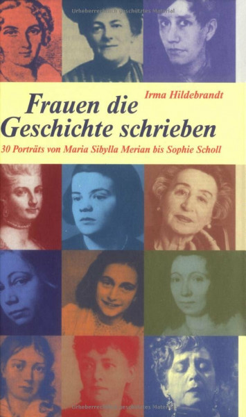 Frauen, die Geschichte schrieben