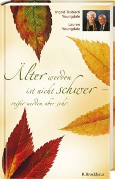 Älter werden ist nicht schwer: reifer werden aber sehr