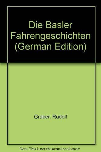 Die Basler Fährengeschichten. Sammelband