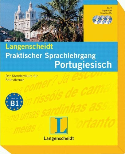 Langenscheidt Praktischer Sprachlehrgang Portugiesisch - Set mit Buch, Begleitheft und 3 Audio-CDs: Der Standardkurs für Selbstlerner