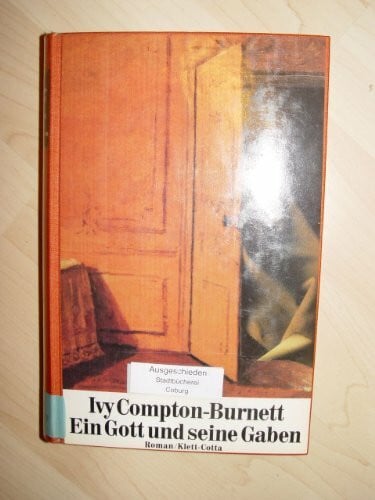 Ein Gott und seine Gaben: Roman