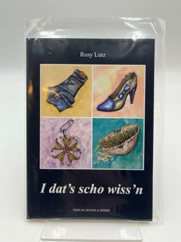 I dat's scho wiss'n
