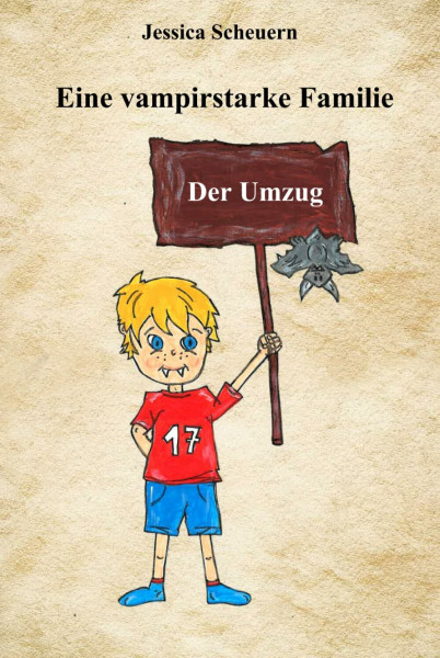 Eine vampirstarke Familie Band 1: Der Umzug