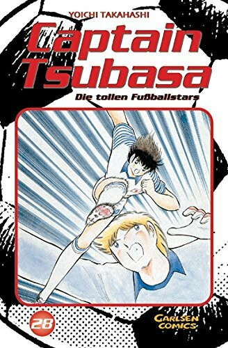 Captain Tsubasa - Die tollen Fußballstars, Band 28