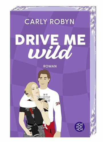 Drive Me Wild: Spicy Sports Romance. Mit gestaltetem, limitiertem Farbschnitt