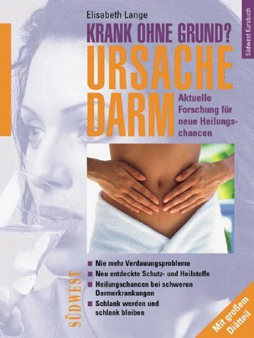Krank ohne Grund? Ursache Darm