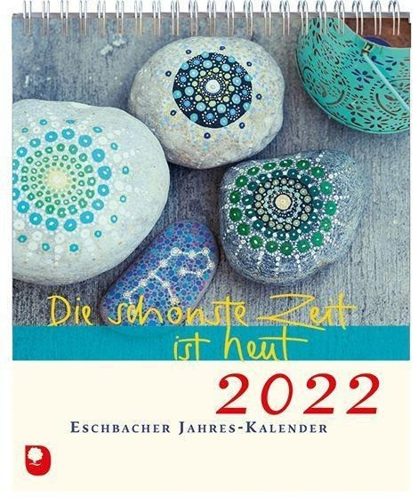 Sie schönste Zeit ist heut 2022