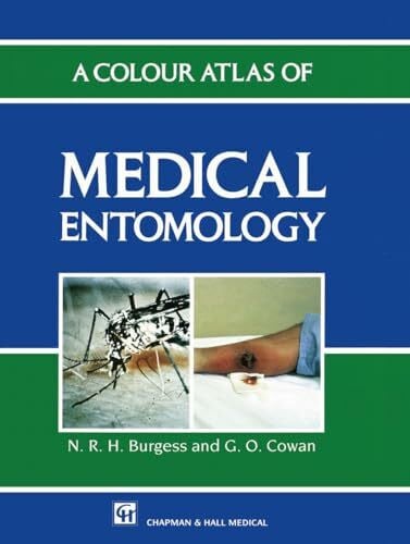 A Colour Atlas of Medical Entomology (CRC Monographs on Statistics & Applied Probability (Hardcover))
