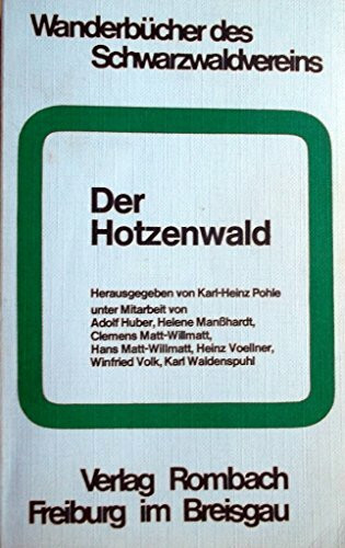 Der Hotzenwald. Natur und Kultur einer Landschaft