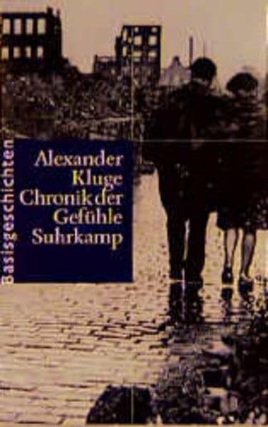 Chronik der Gefühle: Band I: Basisgeschichten. Band II: Lebensläufe. Mit zahlreichen Fotos. 2 Bände im Schuber